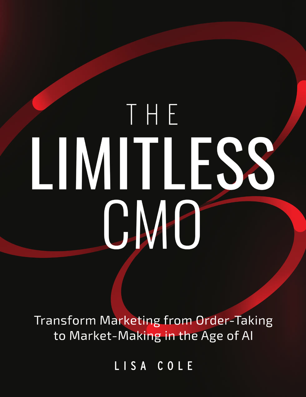 The Limitless CMO book cover: black with a sweeping red light ribbon